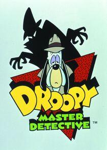 Droopy: Master Detective Droopy: Master Detective