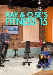 Ray & Ó Sé's Fitness 15 Ray & Ó Sé's Fitness 15