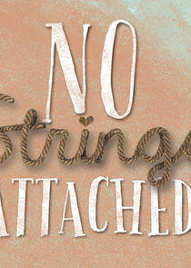 No Strings Attached No Strings Attached