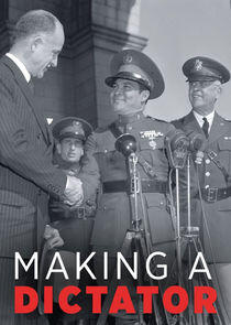 Making a Dictator Making a Dictator