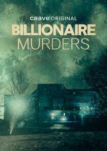 Billionaire Murders Billionaire Murders
