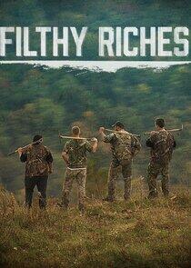 Filthy Riches Filthy Riches