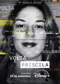 Volta Priscila - Season 1 Volta Priscila - Season 1