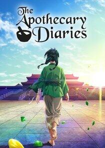 The Apothecary Diaries - Season 1 The Apothecary Diaries - Season 1