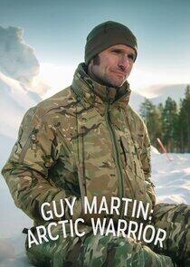 Guy Martin: Arctic Warrior Guy Martin: Arctic Warrior
