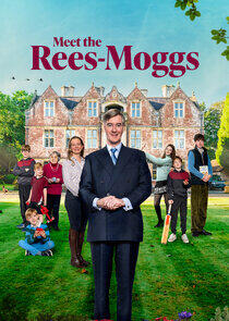 Meet the Rees-Moggs Meet the Rees-Moggs