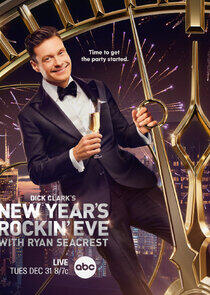 Dick Clark's New Year's Rockin' Eve with Ryan Seacrest - Season 53 / Year 2024 Dick Clark's New Year's Rockin' Eve with Ryan Seacrest - Season 53 / Year 2024