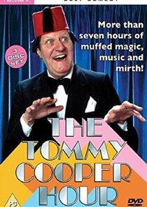 The Tommy Cooper Hour The Tommy Cooper Hour