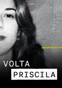 Volta Priscila Volta Priscila