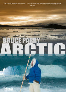 Arctic with Bruce Parry Arctic with Bruce Parry