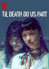 Til Death Do Us Part - Season 1 Til Death Do Us Part - Season 1