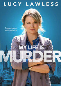 My Life Is Murder My Life Is Murder