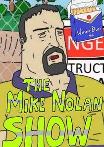 The Mike Nolan Show The Mike Nolan Show