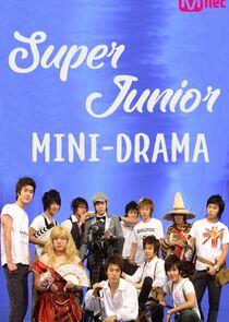 Super Junior Mini-Drama Super Junior Mini-Drama