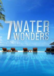 7 Water Wonders 7 Water Wonders