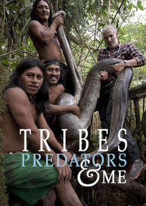 Tribes, Predators & Me Tribes, Predators & Me