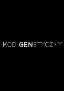 Kod genetyczny Kod genetyczny