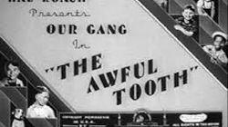 The Awful Tooth The Awful Tooth
