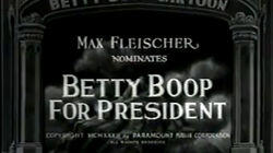 Betty Boop for President Betty Boop for President