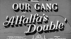 Alfalfa's Double Alfalfa's Double