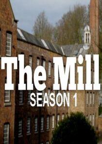 The Mill - Season 1 The Mill - Season 1