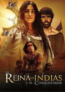 La reina de Indias y el conquistador La reina de Indias y el conquistador