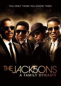 The Jacksons: A Family Dynasty The Jacksons: A Family Dynasty
