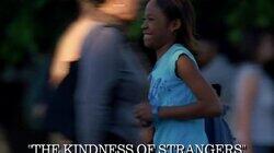 The Kindness of Strangers The Kindness of Strangers