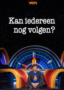 Kan iedereen nog volgen? Kan iedereen nog volgen?