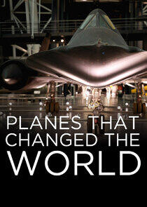 Planes That Changed the World Planes That Changed the World