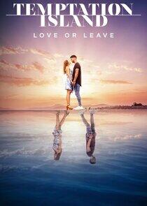 Temptation Island: Love or Leave Temptation Island: Love or Leave