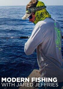 Modern Fishing with Jared Jeffries Modern Fishing with Jared Jeffries