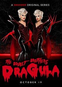 The Boulet Brothers' Dragula - Season 4 The Boulet Brothers' Dragula - Season 4