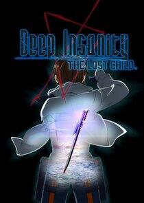 Deep Insanity: The Lost Child Deep Insanity: The Lost Child