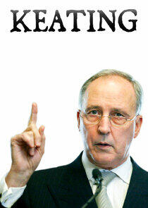 Keating: The Interviews Keating: The Interviews