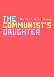 The Communist's Daughter The Communist's Daughter