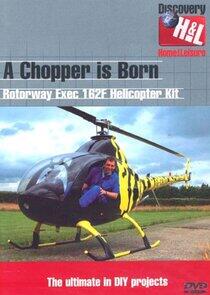 A Chopper Is Born A Chopper Is Born