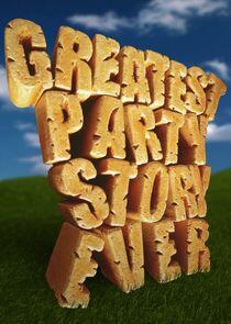 Greatest Party Story Ever…and Other Epic Tales Greatest Party Story Ever…and Other Epic Tales