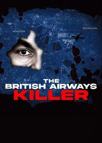 The British Airways Killer The British Airways Killer