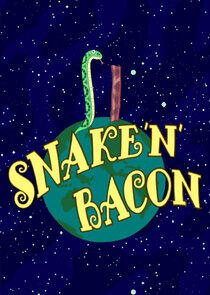 Snake 'n' Bacon Snake 'n' Bacon