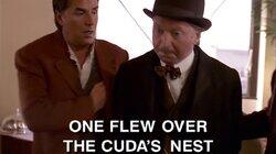 One Flew Over the Cuda's Nest One Flew Over the Cuda's Nest