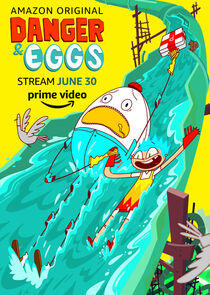 Danger & Eggs - Season 1 Danger & Eggs - Season 1
