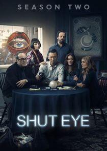 Shut Eye - Season 2 Shut Eye - Season 2