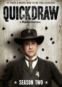 Quick Draw - Season 2 Quick Draw - Season 2