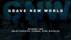 Relationships, Cinema, Risk Biscuits Relationships, Cinema, Risk Biscuits