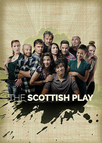 The Scottish Play The Scottish Play