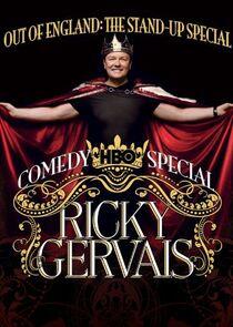 Ricky Gervais: Out of England - The Stand-Up Special Ricky Gervais: Out of England - The Stand-Up Special