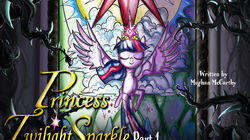 Princess Twilight Sparkle - Part 1 Princess Twilight Sparkle - Part 1