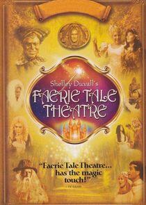 Faerie Tale Theatre Faerie Tale Theatre