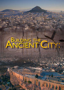 Building the Ancient City: Athens and Rome Building the Ancient City: Athens and Rome